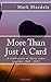 More Than Just A Card