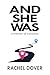 And She Was: A Memoir Of Transition