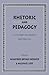 Rhetoric and Pedagogy: Its ...