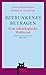 Betrunkenes Betragen: Eine ethnologische Weltreise. Wiederentdeckt und übersetzt von Jakob Hein (German Edition)