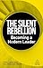 The Silent Rebellion: Becom...