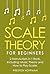 Scale Theory: For Beginners - Bundle - The Only 2 Books You Need to Learn Scale Music Theory, Scale Intervals and Scale Tuning Today