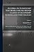 Algebra: An Elementary Text-Book, for the Higher Classes of Secondary Schools and for Colleges: Algebra: An Elementary Text-book, For The Higher Classes Of Secondary Schools And For Colleges; Volume 1