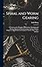 Spiral and Worm Gearing; a Treatise on the Principles, Dimensions, Calculation and Design of Spiral and Worm Gearing, Together With the Chapters on ... of Cutting the Teeth in These Types of Gears