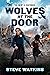 Wolves at the Door