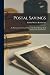 Postal Savings; an Historical and Critical Study of the Postal Savings Bank System of the United States