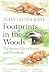 Footprints in the Woods: The Secret Life of Forest and Riverbank