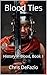 Blood Ties: History In Bloo...