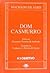 Dom Casmurro by Machado de Assis
