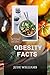 Obesity facts by Jude Williams