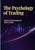 The Psychology of Trading :- How Emotions Impact Your Investments: Trading in Stock Market
