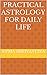 Practical Astrology for Daily Life by Upma Shrivastava