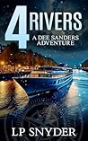 4 Rivers (Dee Sanders #4) 4 Rivers (Dee Sanders #4)