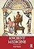 Ancient Medicine (Sciences of Antiquity)