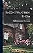 Reconstructing India