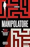 Il manipolatore