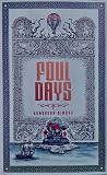 Foul Days
