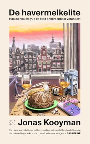 De havermelkelite (Kindle Edition)
