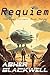 Requiem by Asher Blackwell Requiem by Asher Blackwell