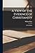 A View of the Evidence of Christianity: A New Edition