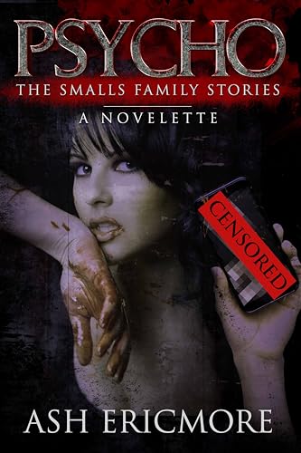 Psycho (The Smalls Book 12)