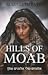 Hills of Moab: A fictional ...