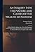 An Inquiry Into the Nature and Causes of the Wealth of Nations: ... With a Life of the Author. Also, a View of the Doctrine of Smith Compared With ... French of M. Garnier. Complete in One Volume