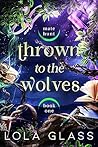 Thrown to the Wolves
