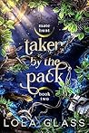Taken by the Pack