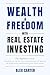 Wealth & Freedom With Real ...