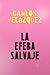 La Efeba Salvaje / The Wilf Ephebe (Spanish Edition)