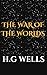 The War of the Worlds: Annotated