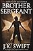 Brother Sergeant: Historica...