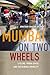 Mumbai on Two Wheels: Cycli...
