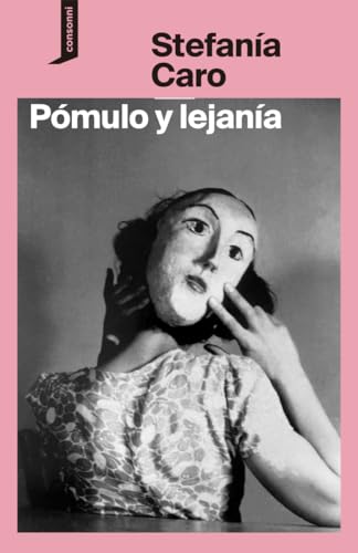 Portada de Pómulo y lejanía, de Stefanía Caro