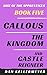 Callous, the Kingdom and Ca...