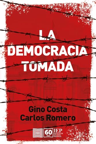 La democracia tomada: Pedro Castillo agudiza la crisis (Spanish Edition)
