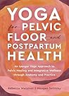 Yoga for Pelvic F...