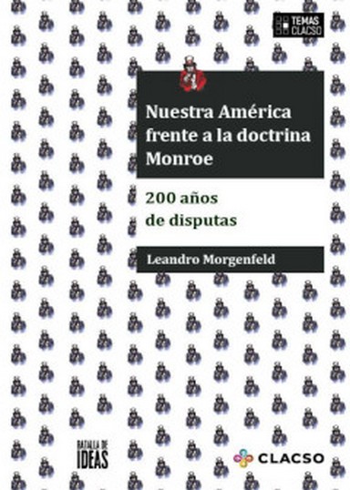 Nuestra América frente a la doctrina Monroe: 200 años de disputas (Paperback)