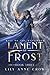 Lament of Frost: Will of th...