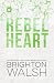 Rebel Heart Special Edition: Special Edition Discreet Cover (Starlight Cove)