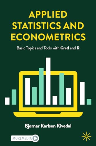 Applied Statistics and Econometrics: Basic Topics and Tools with Gretl and R (Paperback)