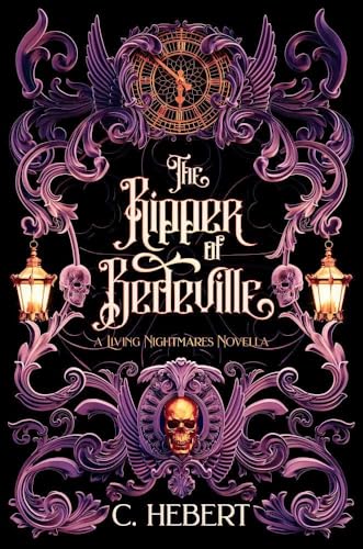 The Ripper of Bedeville (Living Nightmares, #2.5)