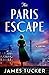The Paris Escape