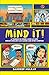 Mind it!: A Tongue-in-Cheek Look at How Indian English Can Amuse and Even Confuse