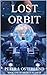 Lost Orbit (Broken Planets Book 1)