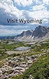 Visit Wyoming