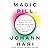 Magic Pill: The Extraordinary Benefits and Disturbing Risks of the New Weight-Loss Drugs