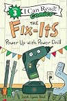 The Fix-Its: Power Up with Power Drill: An I Can Read Comic About Tools, Teamwork, and Helping for Kids (Ages 4-8) (I Can Read Comics Level 3, 6)