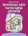 Aprendemos sobre nuestra iglesia parroquial (Spanish Edition)
